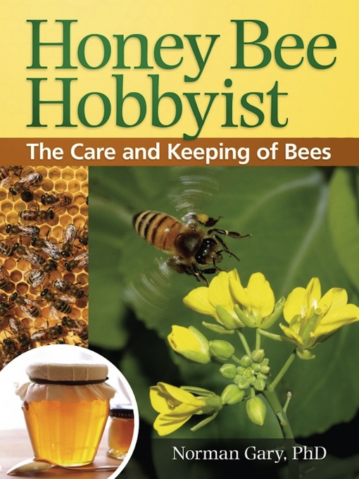 Title details for Honey Bee Hobbyist by Norman Gary - Wait list